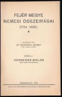 Schneider Miklós: Fejér megye nemesi összeirásai (1754. 1809.) Dr. Havranek József előszavával. Szék...