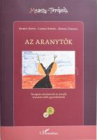 Nancy Davis - Laura Simms - Korbai Hajnal: Az aranytök. Terápiás történetek és mesék traumát átélt gyerekeknek 1. Mosoly-Terápiák. Bp., 2015, L'Harmattan. Második, átdolgozott kiadás. Kiadói papírkötés.