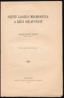 Karácsonyi János: Szent László meghódítja a régi Szlavóniát. Értekezések a történelmi tudományok kör...