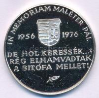 1976. "In memoriam Maléter Pál" jelzett Ag emlékérem (22,78g/0.925/38mm) T:PP / Hungary 19...