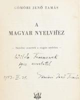 Gömöri Jenő Tamás: A magyar nyelvhez. Szerelmi szonettek a magyar nyelvhez. (DEDIKÁLT). Bp., 1942, S...