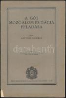 Alföldi András: A gót mozgalom és Dácia feladása. Különlenyomat az Egyetemes Philologiai Közlöny 1929 és 1930. évi köteteiből. Bp.,[1930], Kir. M. Egyetemi Nyomda., 70 p. Kiadói papírborítóban, a borítón kis hiánnyal, szakadással, javított kötéssel.