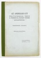 Devecis del Vecchio Ferencz: Az Andrássy-út folytatásának terve a Ferencz-József-térre. A Marokkai-utcza, Erzsébet-tér, József-tér és Fürdő-utcza érintésével. Budapest székesfőváros tekintetes tanácsához intézett városrendezési tanulmány. (Bp., 1906), ny.n., 10 p.+ 8 t. (különálló, kihajtható tervrajz-mellékletek). Félvászon-kötésben, a borítón és a mellékleteken javításokkal.