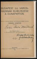 Fábián Gáspár: Budapest uj városházának elhelyezése a Dunaparton. (DEDIKÁLT). Irta és a Magyar Mérnö...