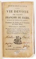 [Szalézi Szent Ferenc (1567-1622)]: Introduction a la vie devote de Saint Francois De Sales [...] Lyon, 1816, Chez J.h Bettend, XXIV+480 p. Francia nyelven. Egészbőr-kötésben, viseltes, javított borítóval, helyenként kissé foltos lapokkal, tulajdonosi bejegyzésekkel.