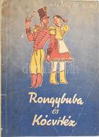 Csengery Ilona: Rongybuba és Kócvitéz. (Bp.), é.n., Ferences Missziók (Kulcsár-ny.), 59+(5) p. A borító és a szövegrajzok Janovits István munkái. Illusztrált papírkötésben, kissé viseltes, foltos, javított borítóval, helyenként foltos lapokkal.