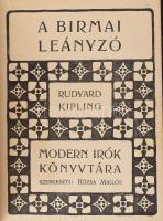 Rudyard Kipling: A birmai leányzó és más elbeszélések. Modern Írók Könyvtára VIII. köt. Bp. - Bécs, ...