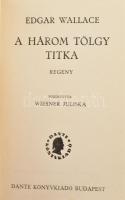 Edgar Wallace 2 műve: A három tölgy titka. Regény. Ford.: Wiesner Juliska. + A megtorlás. Regény. Fo...