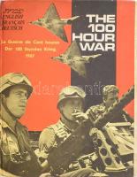 The 100 Hour War. A 100 órás háború. Izraelben kiadott, fotókkal rendkívül gazdagon illusztrált könyv, dedikált. Héber, angol, francia és német nyelven, első kiadás, gerincén kis javításokkal.