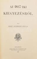 Andrássy Gyula: Az 1867-iki kiegyezésről. Bp., 1896. Franklin, 8+446+2 p. Első kiadás. Korabeli félvászon-kötésben, kopott borítóval.