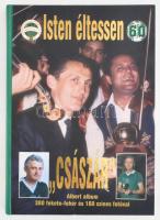 Nagy Béla szerk.: Isten éltessen, "Császár"! Albert Flórián 60 éves. Bp., 2001. Albert Flórián által dedikált.