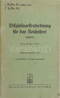 A német hadsereg fegyelmi szabályzata - Disziplinarstrafordnung für das Reichsheer (HDStO.) vom 18. Mai 1926.  Berlin, 1941: Bernard &amp; Graefe, Berlin, Kiadói papírborítóval