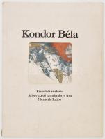 Kondor Béla. Tizenhét rézkarc. A bevezető tanulmányt írta: Németh Lajos. Bp., 1980, Corvina. Kiadói papírkötés, széteső állapotban, kijáró lapokkal, a gerincen kis szakadással.