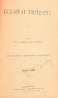 Göőz József: Budapest története. Az ezredéves ünnepség alkalmával. 4. kiad. Bp. 1896. Lampel. 212 p....