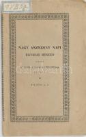 Nagy Aszszony napi egyházi beszéd kiadva a' Pesti Vakok Intézetének javára. 16p. Kiadói papírborítóval