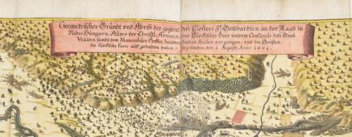 1664 Szentgotthárdi csata színezett rézmetszet. Címe középen szószalagon : Geometrischer Grundt und ...