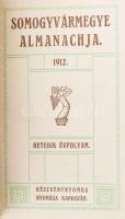Somogyvármegye Almanachja 1912. Hetedik évfolyam. Kaposvár, 1911., Részvénynyomda, 6+224+XL p.+ 9 t....