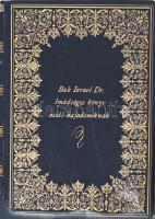 Bak Izrael: Imádságos könyv zsidó hajadonoknak. Sajtó alá rendezte: Sebestyén Károly. Bp., 1894, Pesti Könyvnyomda-Rt., 267 p. Kiadói dúsan aranyozott egészvászon-kötés, Gottermayer-kötés, festett lapélekkel, ajándékozási sorokkal, kis kopásnyomokkal, de alapvetően jó állapotban.