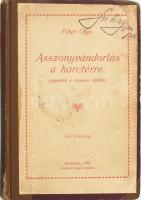 Fehér Olga: Asszonyvándorlás a harctérre. Jegyzetek a szomoru időkből. A szerző, Fehér Olga (1885-1975) író, haditudósító, újságíró által DEDIKÁLT példány. Bp., 1916, Galántai Gyula, 103+1 p. Átkötött félvászon-kötés, kopott borítóval, egy lapon szakadással, a gerincen sérüléssel.