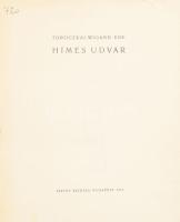 Toroczkai Wigand Ede: Hímes udvar. Budapest, 1916, Táltos. Későbbi félvászon kötésben, intézményi bélyegzőkkel, volt könyvtári példány, néhány kevés lap kissé foltos.