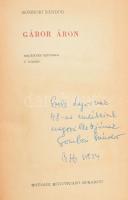 Sombori Sándor: Gábor Áron. Regényes krónika. (DEDIKÁLT). Bukarest, 1968, Ifjúsági Könyvkiadó. Másod...