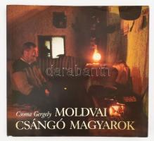 Csoma Gergely: Moldvai csángó magyarok. Bp., 1988, Corvina. Gazdag fotóanyaggal illusztrálva. Kiadói egészvászon-kötés, kiadói papír védőborítóban. + A moldvai csángóság települései, másolat, 42x29 cm