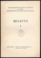 1974 Polskie Stowarzyszenie Kulturalne im. Józefa Bema na Wegrzech - Biuletyn 4. A Magyarországi Bem József Lengyel Kulturális Egyesület kiadványa. Bp., 1974, ("Tempó"-ny.), 85+(1) p. Lengyel és magyar nyelven. Kiadói tűzött papírkötés.