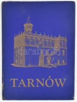 Tarnów. Kraków, 1975, Krajowa Agencja Wydawnicza RSW &quot;Prasa-Ksiazka-Ruch&quot;. Gazdag fekete-fehér képanyaggal illusztrálva. Lengyel nyelven. Kiadói egészvászon-kötés, kissé sérült kiadói papír védőborítóban.