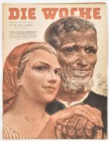 1944 A Die Woche c. német háborús magazin május 24. száma belül a magyar csapatokat dícsérő képes riporttal fekete-fehér fotókkal,