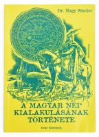 Nagy Sándor: A magyar nép kialakulásának története. Bp., 2003, Gede. Kiadói papírkötés.