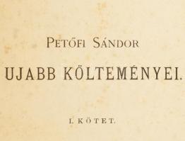 Petőfi Sándor újabb költeményei I-II. Pest, 1871, Athenaeum. Kiadói aranyozott egészvászon kötés, ar...