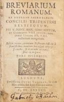 Breviarium romanum ex decreto... Concilii Tridentini restitutum... Pars Hyemalis. Lugduni : 1683. ex officina Petri Valfray. Báthori (Báthory) Gábor (nem a fejedelem) autográf névbejegyzésével 712p. + CLXXII + 8 sztlan lev. Korabeli aranyozott, sérült gerincű egészbőr kötésben