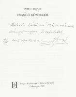 Demse Márton: Csángó küzdelem. Hargita, 2005, dedikált + Töttösy Ernő: Jog és ököljog. Mécses, 1991,...