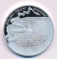 Fritz Mihály (1947-) 2013. "A Magyar Himnusz 190 éves / Kölcsey Ferenc" ezüstözött Cu emlé...