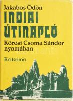 Jakabos Ödön: Indiai útinapló. Kőrösi Csoma Sándor nyomában. Bukarest, 1983, Kriterion. Kiadói egészvászon-kötés, kiadói papír védőborítóban.