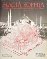 Rowland J. Mainstone: Hagia Sophia. Thames and Hudson, 1988, kiadói kartonált papírkötés kiadói papír védőborítóval, jó állapotban. 305 illusztrációval, tervvel és vázlattal gazdagon illusztrált kiadvány.