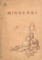 Fülöp Margit: Mindenki szakácskönyve. Összeáll.: - -. Bp., 1955, Közgazdaság és Jogi. 1. kiadás. Kiadói papírkötés, kopott, foltos borítóval.