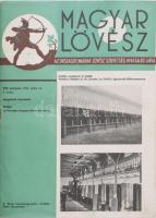 1944 Magyar Lövész, az Országos Magyar Lövész Szövetség hivatalos lapja. XVI. évf. 7. sz., 1944. július. Felelős szerkesztő és kiadó: Verbőczi Kálmán m. kir. ezredes, az OMLSz ügyvezető-főlövészmestere. Kiadói tűzött papírkötés, hajtásnyomokkal.