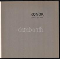 Konok. Peintures 1974-1978. Számozott (731./1000), a 'Nemzet Művésze' címmel kitüntetett, ...