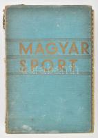 Arató Géza et al.: Magyar Sport. Albrecht kir. herceg bevezető tanulmányával. Bp., [1934], Reé László (Merkantil-ny.), 535+(1) p. Kiadói egészvászon-kötés, erősen sérült, szétváló borítóval, helyenként kissé foltos lapokkal.