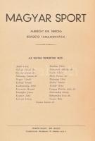 Arató Géza et al.: Magyar Sport. Albrecht kir. herceg bevezető tanulmányával. Bp., [1934], Reé Lászl...