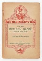 A Bethlen Könyvtár 1-2. száma. Rugonfalvi Kiss István: Iktári Bethlen Gábor erdélyi fejedelem. Bp., 1923, Bethlen Gábor Irodalmi és Nyomdai Rt. A borító Haranghy Jenő munkája. Kiadói papírkötés, aláhúzásokkal.