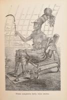 Schweinfurth, Georg: Afrika szívében. Ford.: Halász Gyula. Világjárók - Utazások és kalandok. Bp., é...