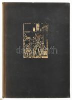 Fitz József: A magyar könyv története 1711-ig. (Fitz-Kéki: A magyar könyv története I. rész). Bp., 1...