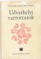 Cs. Gergely Gizella - Haáz Sándor: Udvarhelyi varrottasok. Szentimrei Judit előszavával. Bukarest, 1977, Kriterion, 31+(1) p.+ 57 (kihajtható ábrák) t. Kiadói félvászon mappában, kopottas borítóval.