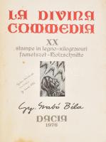 Dante Alighieri: La Divina Commedia. A művész által DEDIKÁLT példány! Kolozsvár, 1976, Dacia. Gy. Sz...