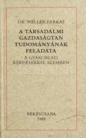 Dr. Heller Farkas: A társadalmi gazdaságtan tudományának feladatai a gyakorlati kérdésekkel szemben. (Minikönyv). Békéscsaba, 1988, Magyar Közgazdasági Társaság Békés Megyei Szervezete. Kiadói kartonált papírkötés.