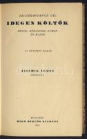 Bacher-Bodrogh Pál: Idegen költők Heine, Béranger, Byron és mások. Jaschik Álmos rajzaival. 1921 Bíró, Kézzel számozott példány a szerző és a rajzoló aláírásaival 391/400. Kiadói, félpergamint-kötésben (hibátlan, friss példány)