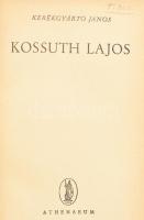 Kerékgyártó János: Kossuth Lajos. Bp., Athenaeum, kiadói félvászon kötés, beírásokkal.