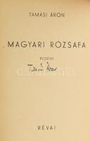 Tamási Áron: Magyari rózsafa. A szerző, Tamási Áron (1897-1966) által ALÁÍRT példány. Bp., 1941., Ré...